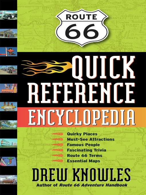 Title details for Route 66 Quick Reference Encyclopedia by Drew Knowles - Available